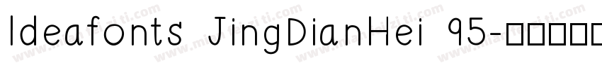 Ideafonts JingDianHei 95字体转换